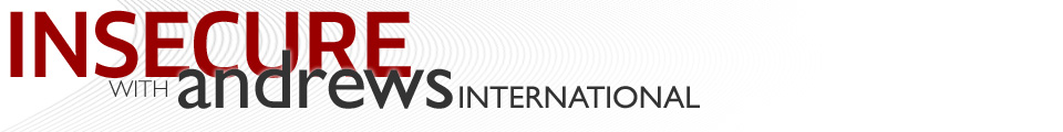 Insecure with Andrews International