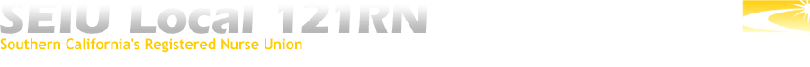 SEIU Local 121RN Southern California's Registered Nurse Union